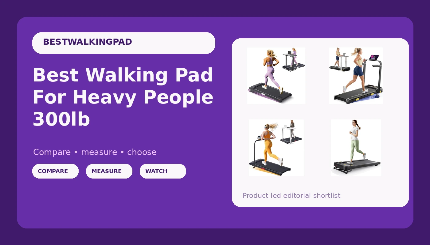 Best Walking Pad For Heavy People 300lb - WalkingPadReviews review with measurements and honest opinion