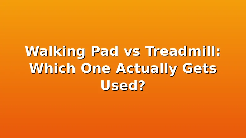 Walking Pad vs Treadmill: Which One Actually Gets Used? - WalkingPadReviews review with measurements and honest opinion